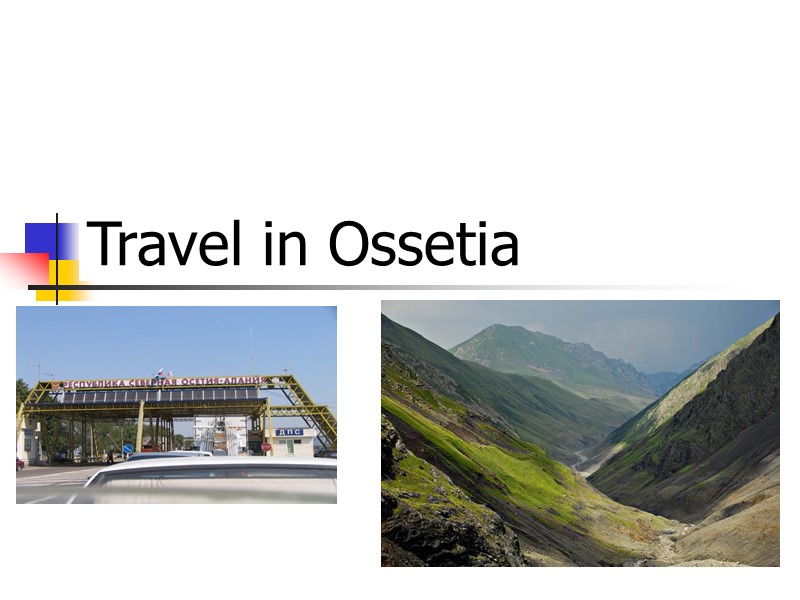 Travel in Ossetia